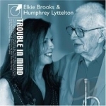 Trouble in Mind by Elkie Brooks / Humphrey Lyttleton