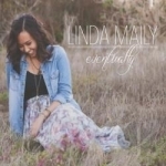 Eventually by Linda Maily