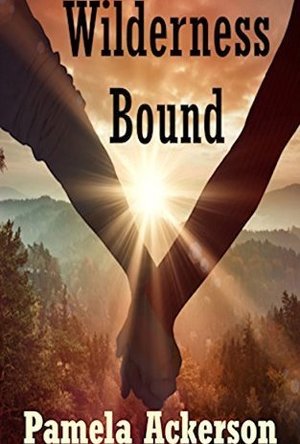 Wilderness Bound (The Wilderness Series Book 3)
