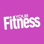 Your Fitness - female health and fitness magazine providing diet, nutrition and aerobic exercise advice