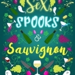 Sex, Spooks and Sauvignon: Adventures of an Accidental Medium
