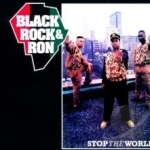 Stop the World by Rock Black &amp; Ron