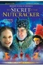 The Secret of the Nutcracker (2007)