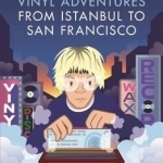 Tim: Vinyl Adventures from Istanbul to San Francisco: Book 2