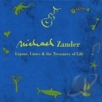 Liquor Limes &amp; The Treasures Of Life by Michael Zander