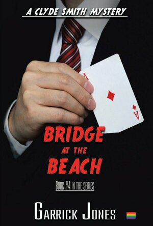 Bridge at the Beach (A Clyde Smith Mystery #4)