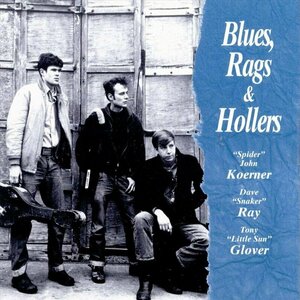 Blues, Rags and Hollers by Ray Koerner &amp; Glover