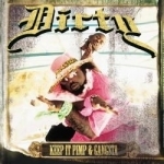 Keep It Pimp &amp; Gangsta by Dirty