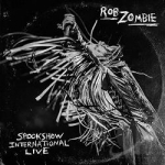 Spookshow International Live by Rob Zombie
