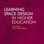 Learning Space Design in Higher Education
