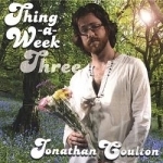 Thing a Week Three by Jonathan Coulton