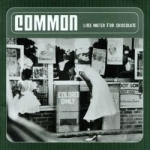 Like Water for Chocolate by Common