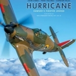 Hurricane: Hawker&#039;s Fighter Legend