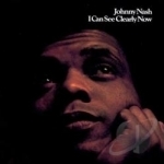 I Can See Clearly Now by Johnny Nash