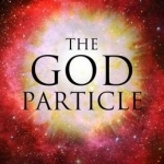 The God Particle: God-Talk in a Big Bang World