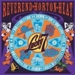Lucky 7 by The Reverend Horton Heat