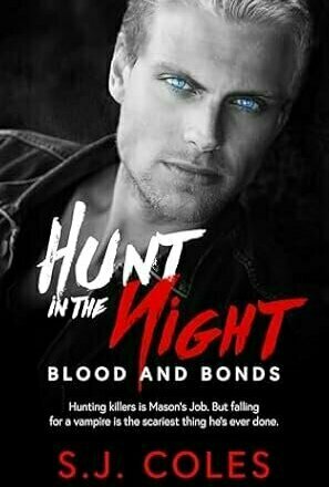 Hunt In The Night (Blood and Bonds #3)