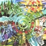 Time and the River by Alien Bliss