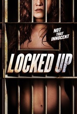 Locked Up (2017)