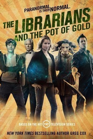 The Librarians and the Pot of Gold