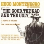 Music from &quot;The Good, the Bad and the Ugly&quot; &amp; &quot;A Fistful of Dollars&quot; &amp; &quot;For a Few Dolla Soundtrack by Hugo Montenegro / Original Soundtrack