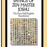 The Recorded Sayings of Zen Master Joshu