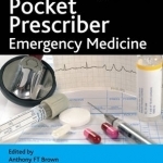 Pocket Prescriber Emergency Medicine