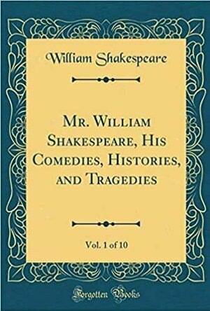 Comedies, Histories &amp; Tragedies