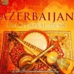 Azerbaijan: Traditional Music by Lok-Batan Folklore Group