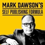 Podcast – Mark Dawson&#039;s Self Publishing Formula