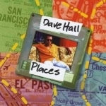 Places by Dave Hall