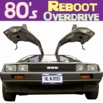 80&#039;s Reboot Overdrive Podcast
