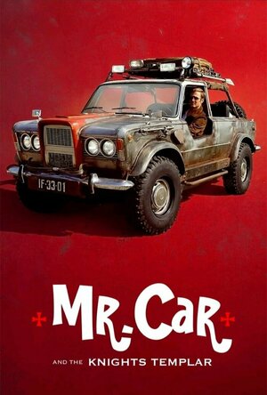 Mr. Car and the Knights Templar (2023)