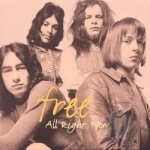 All Right Now by Free