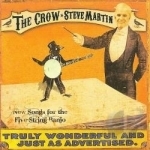 Crow: New Songs for the Five-String Banjo by Steve Martin