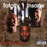 Goin&#039; Insane by Totally Insane