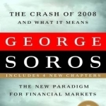 The Crash of 2008 and What it Means: The New Paradigm for Financial Markets