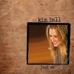 Just Me by Kim Hall
