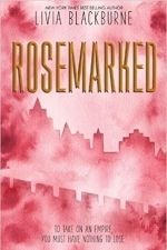 Rosemarked: Rosemarked Book 1