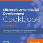 Microsoft Dynamics AX Development Cookbook