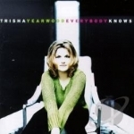 Everybody Knows by Trisha Yearwood