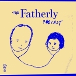 The Fatherly Podcast