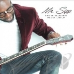 Mississippi Blues Child by Mr Sipp