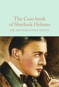 The Case-Book of Sherlock Holmes