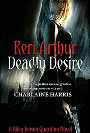 Deadly Desire (Riley Jensen #7)