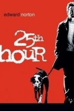 25th Hour (2003)