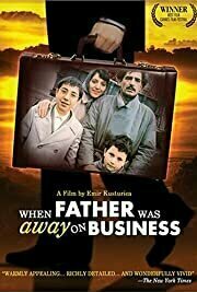 When Father Was Away on Business (1985)