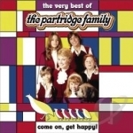 Come on Get Happy: Very Best of Partridge Family by The Partridge Family