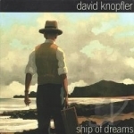 Ship of Dreams by David Knopfler