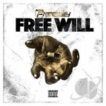 Free Will by Freeway